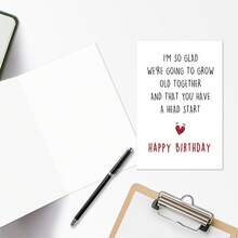 Funny Birthday Card For Him, "Glad We're Growing Old Together & You Have A Head Start" Humorous Card For Husband, Boyfriend, Best Friend - Red Heart Design - Single Piece - View 7