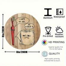 1 pieza Cartel de arte de pared divertido para el baño - Placa de madera rústica redonda de 20 cm con el diálogo humorístico "Odio mi trabajo" y papel higiénico, sin necesidad de electricidad, decoración colgante horizontal, adecuado para el hogar, bar, cafetería, garaje, posición aleatoria del orificio - Multicolor - Ver 3