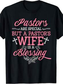Pastors Are Special But A Pastor's Wife Is A Blessing T-Shirt - Church Apparel For Men & Women, Religious Gift For Pastor's Wife, Comfortable Casual Wear, Year-Round Short-Sleeve Tee 220G - 黑色 - 查看 6