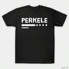 Perkele cargando camiseta divertida para hombres y mujeres, camisetas 100% algodón, camisetas de manga corta 1201-3 - Negro - Ver 1