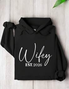 'Wifey' & 'Hubby' EST. 2026 Matching Couple Hoodies, Wedding Gift, Couple Honeymoon Bride And Groom Pullovers, Newly Couple Est 2026 Gift For Fiance ODT-1934 - 妻子 - 查看 2
