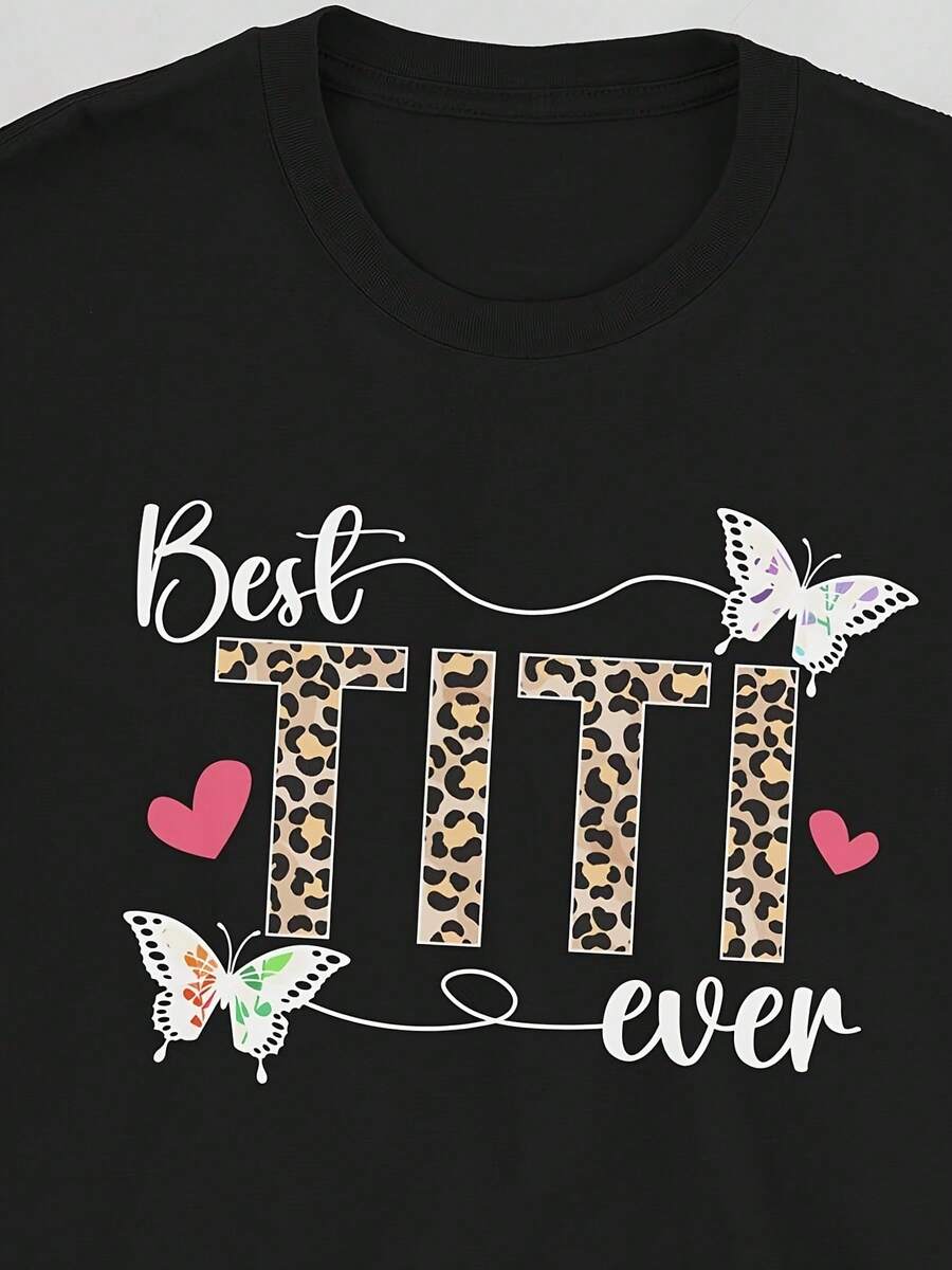 Aunt Appreciation Gift T-Shirt| Best  Ever Text & Leopard Print Letters - Soft Breathable Tee For Women & Men - Relaxed Fit Casual Shirt For Birthday, Mother'S Day, Aunt - Same Style For Men And Women 2025 Summer Short-Sleeved Prin - màu đen - Xem 1