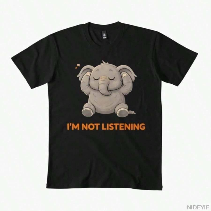 Camiseta de meme de elefante lindo "No estoy escuchando" para hombres y mujeres, camisetas 100% algodón, tops de manga corta 1222-3 - Negro - Ver 1