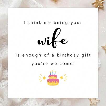 搞笑生日贺卡，老公生日贺卡，妻子生日贺卡，做你的妻子就是最好的礼物