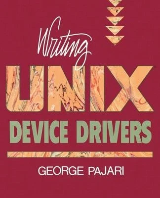 Pre-Owned Writing UNIX Device Drivers (Paperback) By George Pajari