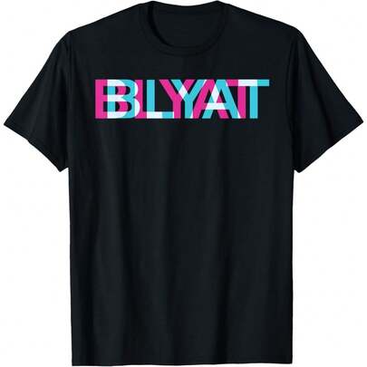 180GSM Pure Cotton Printed T Shirt With Blyat Funny Saying Glitch Gaming Meme Russian Blyat Graphic Soft And Breathable Material Durable And Dirt Resistant Easy To Clean Fabric Using Knitting Technology Comfortable To Wear Ideal For Gamers Offers A Funny Personality