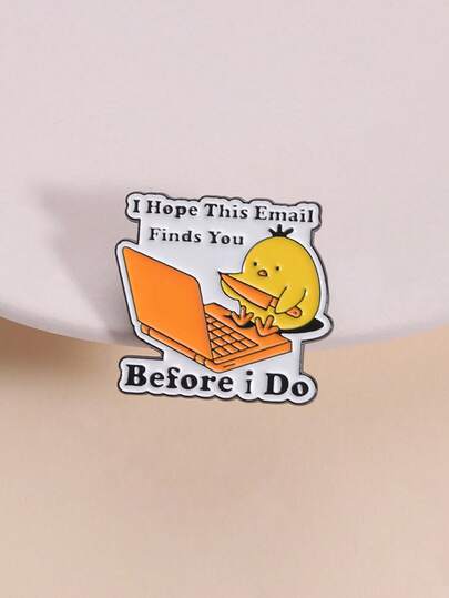 1 Piece Sharp Workplace Satire Enamel Pin Badge Yellow Chick Typing Design Email Pun Humorous Slogan Pin For Office Workers Emotional Resonance And Daily Fun Stress Relief Scene