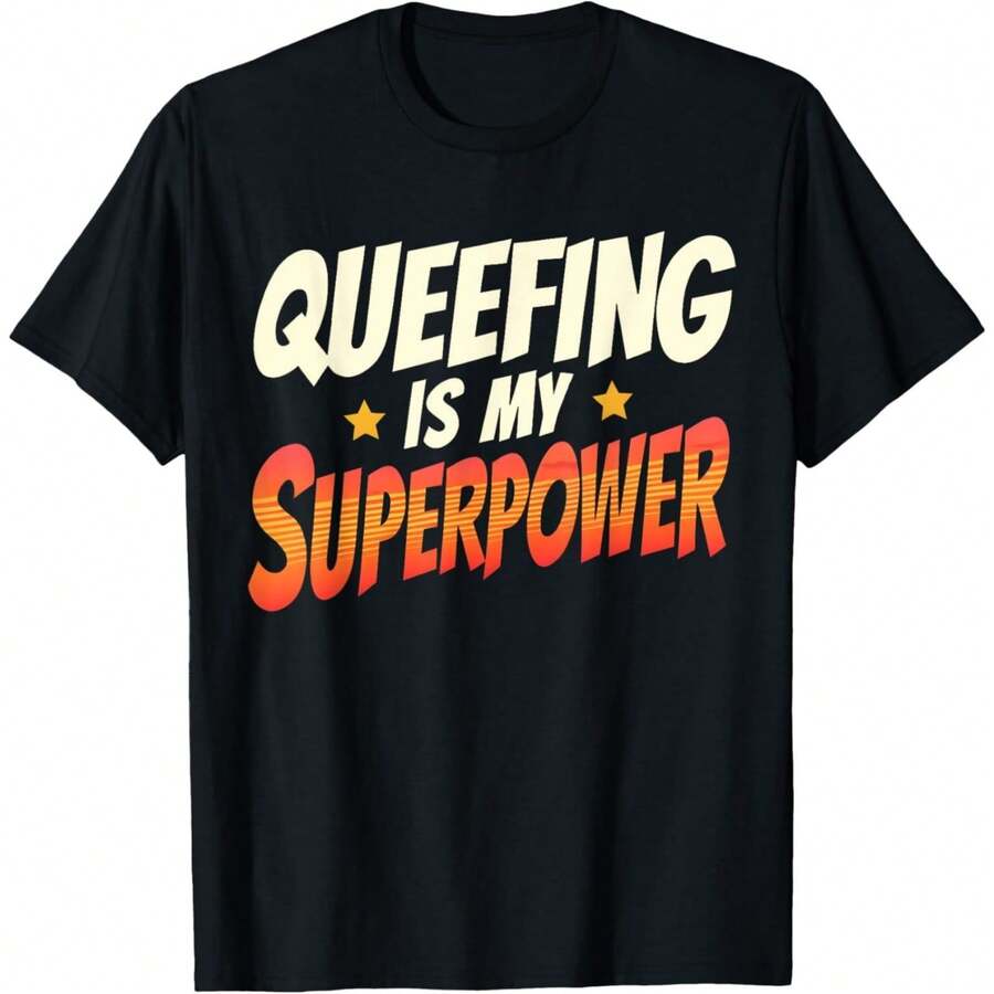 180GSM Pure Cotton Printed T Shirt With Queefings My Superpower Queefed Embarrassing Raunchy Humor Graphic Soft And Breathable Material Durable And Dirt Resistant Easy To Clean Fabric Using Knitting Technology Comfortable To Wear Ideal For Adult Humor Lovers Offers A Funny Style - màu đen - Xem 1