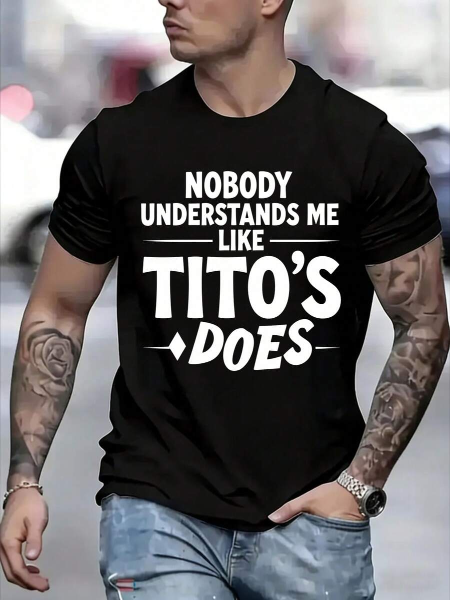 Nobody Understands Me Like Titos Does Shirt Men Black T-Shirt With Slogan For Vodka Lovers Casual WearFun Stamps Are Suitable For Family GatheringsChristmas Partiessports Activitiesholiday Partiesoutingssports And Other Holiday Gifts (220g). - màu đen - Xem 1
