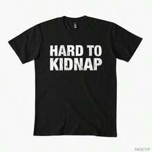 Camiseta de Humor de  Divertido - Difícil de Secuestrar para Hombres y Mujeres, Camisetas 100% Algodón, Tops de Manga Corta 1124-4 - Negro - Ver 10