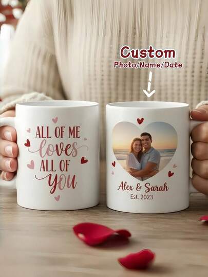 1pc Personalized Mug, Can Customize Photo/Name/Date, Couple Anniversary Commemorative Coffee Cup, Customized "All My Love, All Yours" Mug, Romantic Love Mug For Valentine's Day, Gift For Him/Her, Suitable For Birthday, Wedding, Valentine's Day And Other Special Occasions