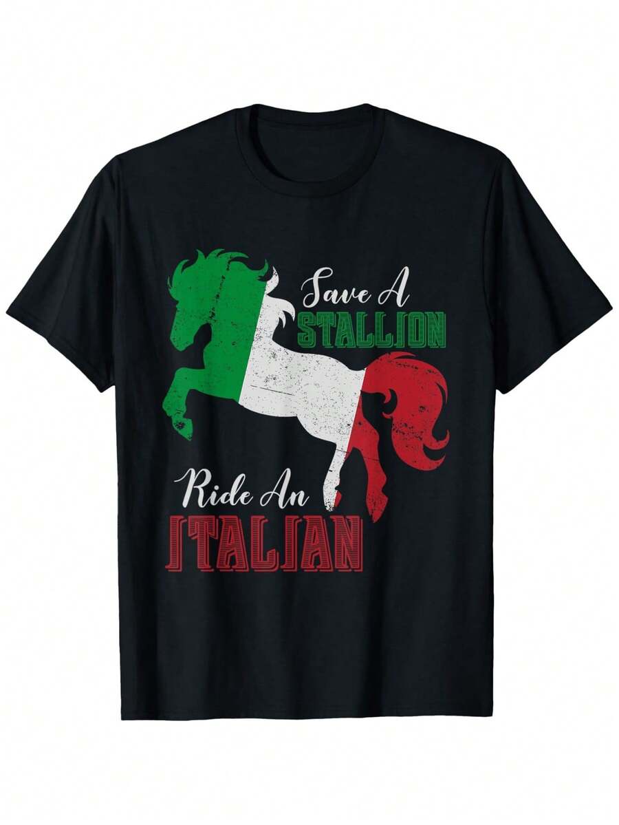 100% Cotton Save A Stallion Ride An Italian Funny Graphic T-Shirt - Black - View 1