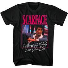 Scarfaces Always Tell The Truth 's T Shirt Even When I Lie Tony Montana Quote - Style 10 - View 1