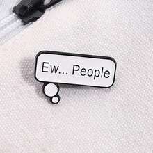 Funny 'Ew... People' Speech Bubble Pin Badge - Sarcastic Quote Brooch For Jackets, Bags, Backpacks - Cute Cartoon Dialog Box Enamel Pin - 彩色 - 查看 4