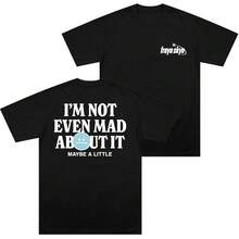 Not Even Mad About It Tee Freya Skye Merch T Shirts Fan Gift Unisex Tops Comfortable Cotton Clothing Women Men Short Sleeve Tops - 黑色 - 查看 1