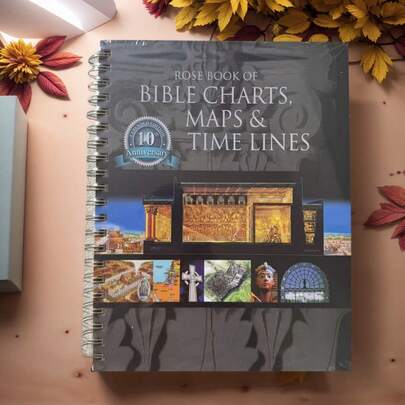Rose Book Of Bible Charts, Maps & Time Lines (10th Anniversary Expanded Edition)