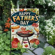 1pc Happy Father's Day Garden Flag, Double-Sided BBQ And Tropical Design, Durable Polyester, Sleeve Design, Outdoor Yard Decor, Porch Decor, No Flagpole, Ideal Gift For Dad - Multicolor - View 1