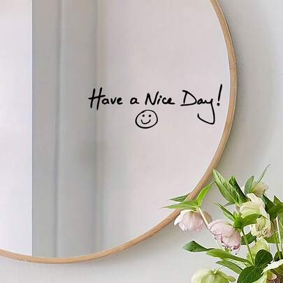 1pc Positive Affirmation Sticker"Have A Nice Day!" Smiling Face Vinyl Decal - Perfect For Bathroom Mirror, Dressing Mirror, Door, Window & Wall