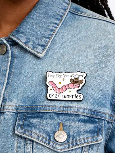 1 st "I Be Like No Worries" emaljnål rolig daggmask brosch tallar kavajnålar hattmärke kläder accessoarer mode smycken presenter
