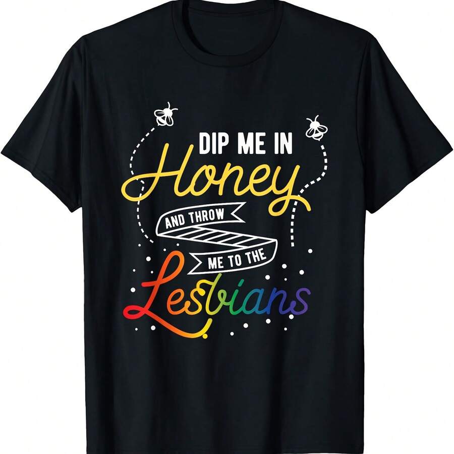 Dip Me In Hy Tow Me To Lesbians Funny LGBT Gay Pride T-Shirt - Black 4 - View 1