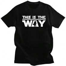 2026Film T Shirt For Women Men Soft Cotton Tees M-Mandalorians This Is The Way Tshirt Short Sleeve Urban T-Shirt Merch 70321 - 黑色 - 查看 11