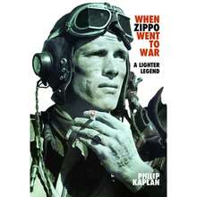 Pre-Owned When Zippo Went To War: A Lighter Legend (Hardcover) By Philip Kaplan - Sách đơn - Xem 3