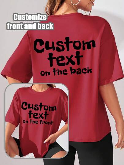 Customized Personalized Gifts, Customized Front And Back Women's T-Shirts, Add Text, Customized Front And Back, You Can Choose Your Favorite Color And Font, Design Your Own Personalized Printed T-Shirt As A Gift For Your Girlfriend, Sweatshirt, Couple Date Shirt, Etc. Comfortable And Casual, Women's Tops, Custom Printed Tops, Custom Women's Short-Sleeved T-Shirts