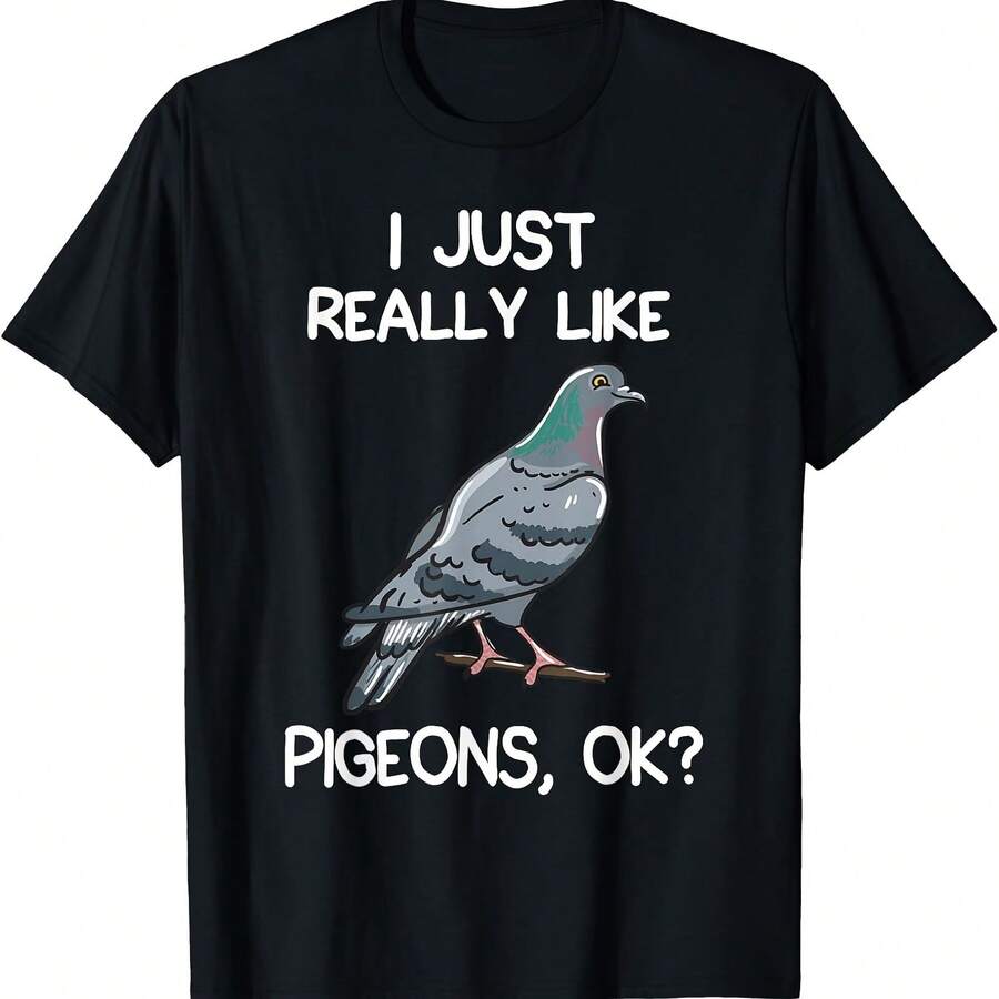 I Just Really Like Pigeons, OK Owner Lover Gift Pigeon T-Shirt - Black 5 - View 1