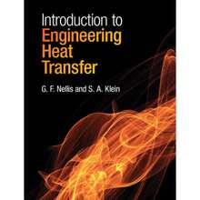 Pre-Owned Introduction To Engineering Heat Transfer (Hardcover) By G F Nellis, S A Klein - Single Book - View 3