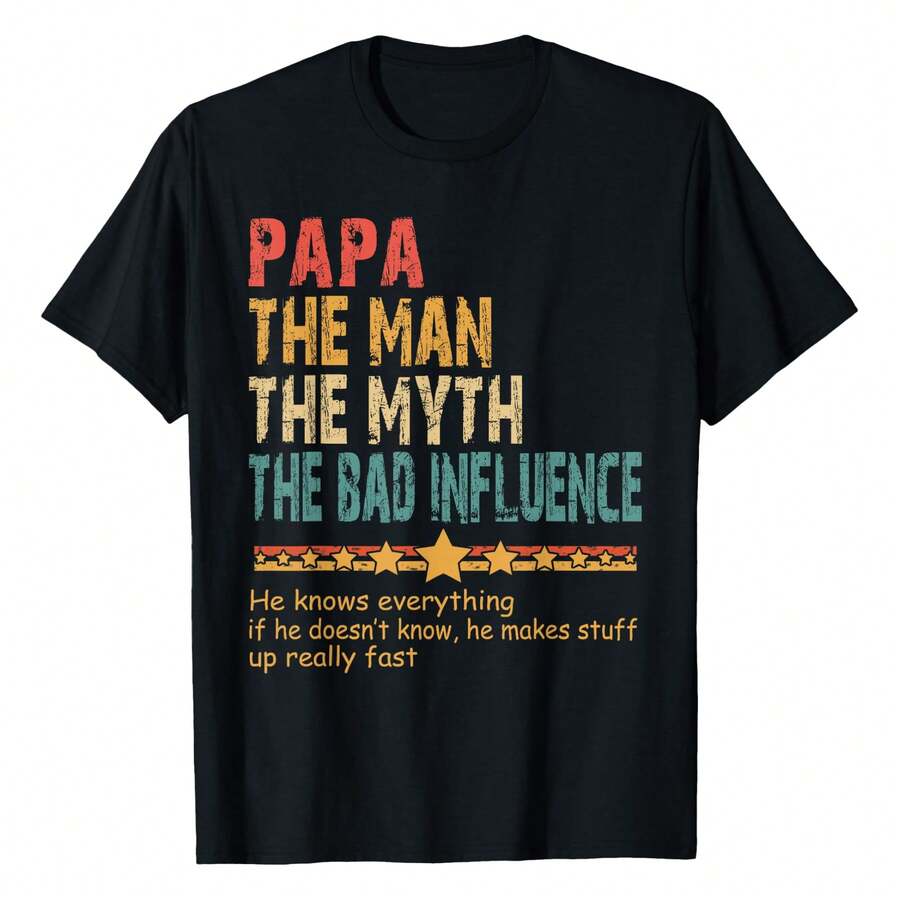 Papa The Man The Myth The Bad Influence Men Fathers Day Papa T-Shirt Men's Crew Neck Short Sleeve T-Shirt - Classic Fit Basic Tee For Casual Daily Wear & Work - Black - View 1