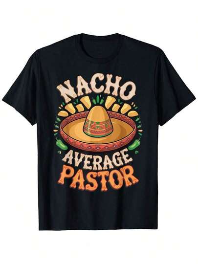 Camiseta Nacho Average Pastor - Estampado Inspirado en Tacos y Camiones de Tacos Mexicanos, 100% Algodón Transpirable, Manga Corta, Tallas S-XXXL, Ropa Casual con Temática Mexicana para Atuendos Informales y Fiestas