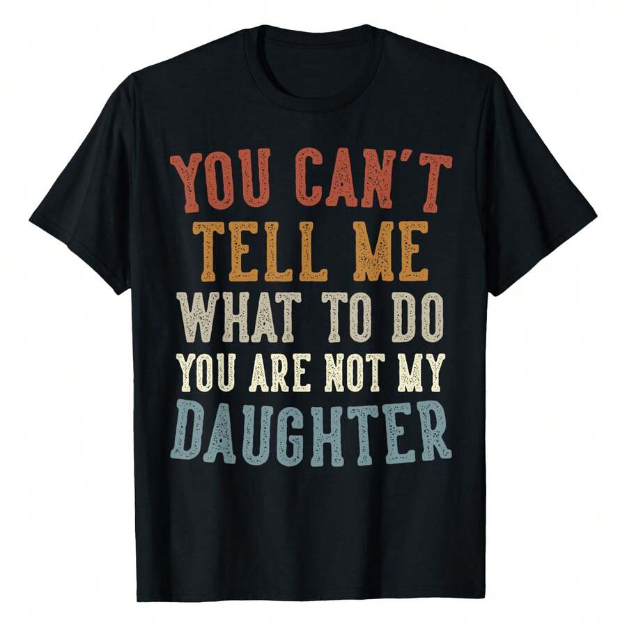 Funny Father's Day Dad Gifts From Daughter Daddy T-Shirt Men's Crew Neck Short Sleeve T-Shirt - Classic Fit Basic Tee For Casual Daily Wear & Work - Black - View 1