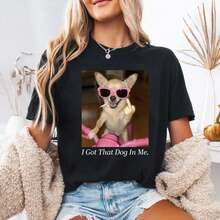 Comfort Colosrs I Got That Dog In Me T-Shirt Funny Dog Shirt  Dog Lover Gift  Funny Meme Shirt Chihuahua Shirt Chihuahua Mom - 黑色 - 查看 1