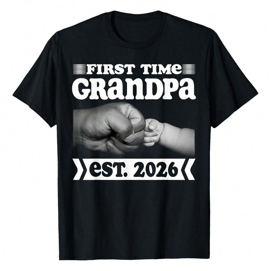 First Time Grandpa New Dad Est 2026 Shirt Fathers Day T-Shirt Men's Crew Neck Short Sleeve T-Shirt - Classic Fit Basic Tee For Casual Daily Wear & Work - Black - View 1