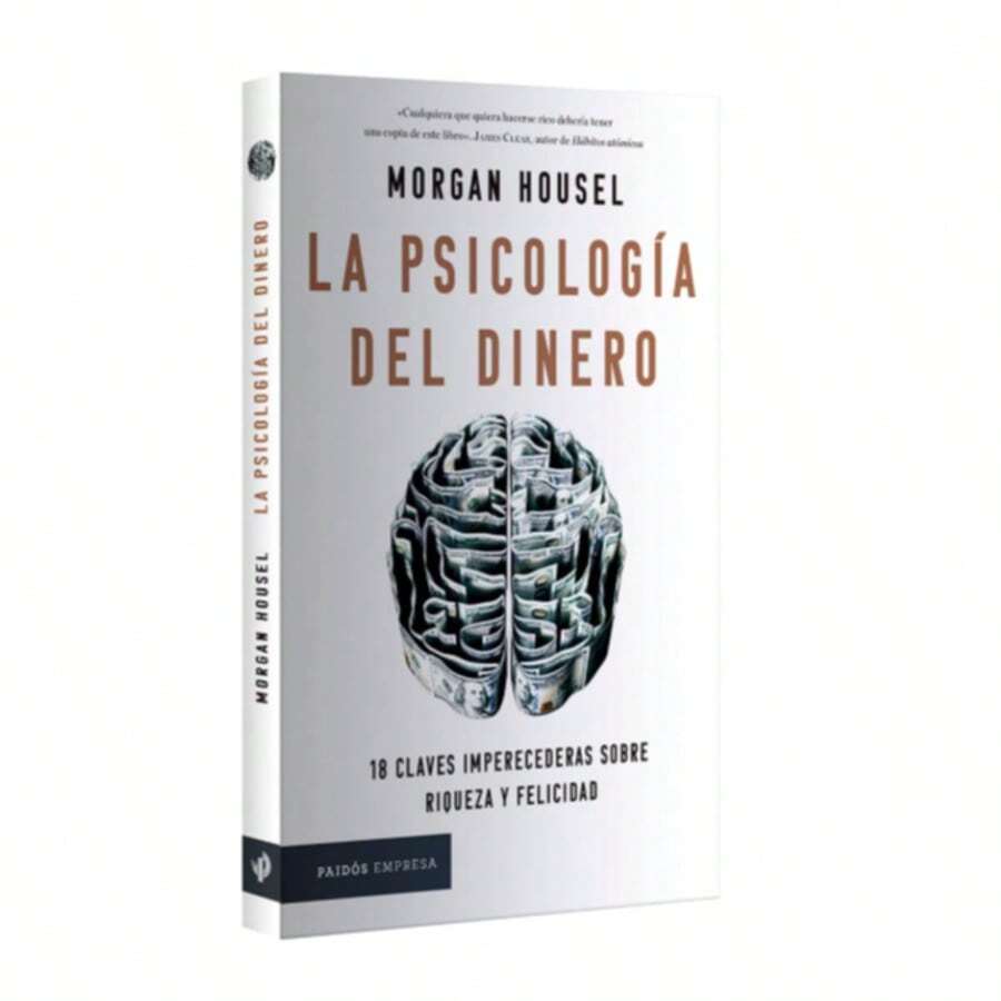 La psicología del dinero: Cómo piensan los ricos: 18 claves imperecederas sobre riqueza y felicidad - Multicolor - Ver 1