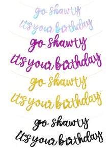 “Go Shawty It's Your Birthday”横幅 - 11.4英尺，无需DIY - 嘻哈主题闪光生日快乐横幅 - 已串好 - 黑色说唱主题生日快乐标牌，男女皆宜，生日派对用品 - 彩色 - 查看 1
