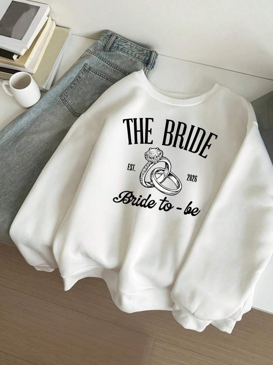 Women's Round Neck Sweatshirt With Bride-To-Be And Wedding Ring Print, Casual Long Sleeve Sweatshirt For Autumn And Winter, Women's Clothing, Autumn Fashion, Bridal Party Outfit, Casual Chic, Printed Sweatshirt, Comfortable Material, Durable,,,Valentine Outfits For Women, Game Day Oversized Sweatshirts,St. Patrick's Day,Back To School Casual Sweatshirts - trắng - Xem 1