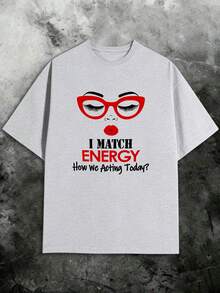 PAYEAH 1pcs 100% Cotton Stylish I MATCH ENERGY How We Acting Today? Print  220g Heavy Cotton T Shirt - 淺灰色 - 查看 2