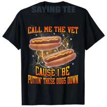 Call Me The Vet Cause I Be Funny Hard Hot Dog Meme Bootleg T-Shirt 90s Hotdog Bootleg Y2k Graphic Outfit Sarcastic Saying Tee - 款式4 - 查看 1