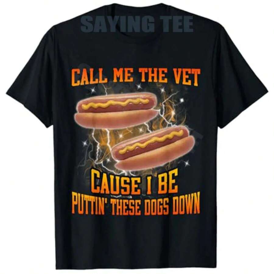 Call Me The Vet Cause I Be Funny Hard Hot Dog Meme Bootleg T-Shirt 90s Hotdog Bootleg Y2k Graphic Outfit Sarcastic Saying Tee - 款式4 - 查看 1