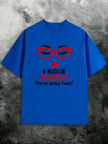 PAYEAH 1pcs 100% Cotton Stylish I MATCH ENERGY How We Acting Today? Print  220g Heavy Cotton T Shirt - Xanh đậm - Xem 2