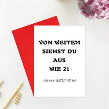 一张送给你的21岁生日贺卡，Von Weitm Siehst Du Aus Wie 21，来自远方的生日贺卡，21岁搞笑明信片生日贺卡，21岁生日快乐，生日快乐，爆笑生日贺卡 - 彩色 - 查看 11