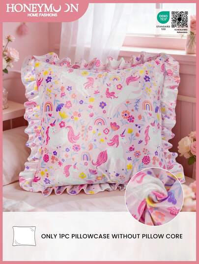1pc Ruffled Edge Children's Printed Throw Pillow Cover, Adorable Unicorn Pattern Brings More Fun For Kids! No Pillow Insert, Soft & Comfortable, Suitable For Home Decor, Sofa, Bedroom, Dorm, Machine Washable, Oeko-Tex Certified