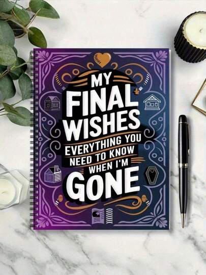 My Final Wish: Everything You Need To Know When I Leave - Spiral Bound Lifelong Planning And Will Compilation Book, Paper With Purple Gold Cover - Funeral Arrangements, Heir Plans, Adult Inheritance Organization Manual, Recently Deceased Guide, End-Of-Life Planning, Inspirational Diary, Long-Term Notebook, Long-Term Record, Longing Documentary, Adult Planning