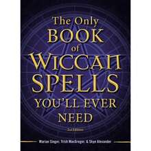 Pre-Owned The Only Book Of Wiccan Spells You'll Ever Need (Paperback) By Marian Singer, Trish MacGregor, Skye Alexander - 單本 - 查看 3