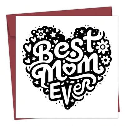 1pc Funny "Best Mom Ever" Greeting Card With Envelope, Heartfelt Mother's Day Card For Mom, Birthday Card, Thank You Card, Birthday & Mother's Day Gift From Daughter & Son