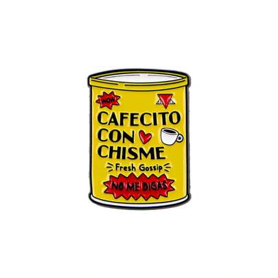 CAFECITO CON CHISME Cute Coffee Cans Badges Brooches For Clothes Lapel Pins Enamel Pin Women Brooch On Backpack Jewelry Accessories