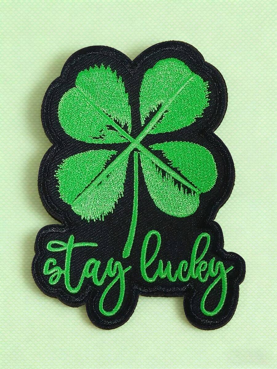 1個 "Stay Lucky" 四葉草刺繡貼布，勵志設計，可熨燙或縫製的裝飾徽章，適用於衣物、背包、牛仔褲、帽子、DIY，生日、畢業、節日的絕佳禮物