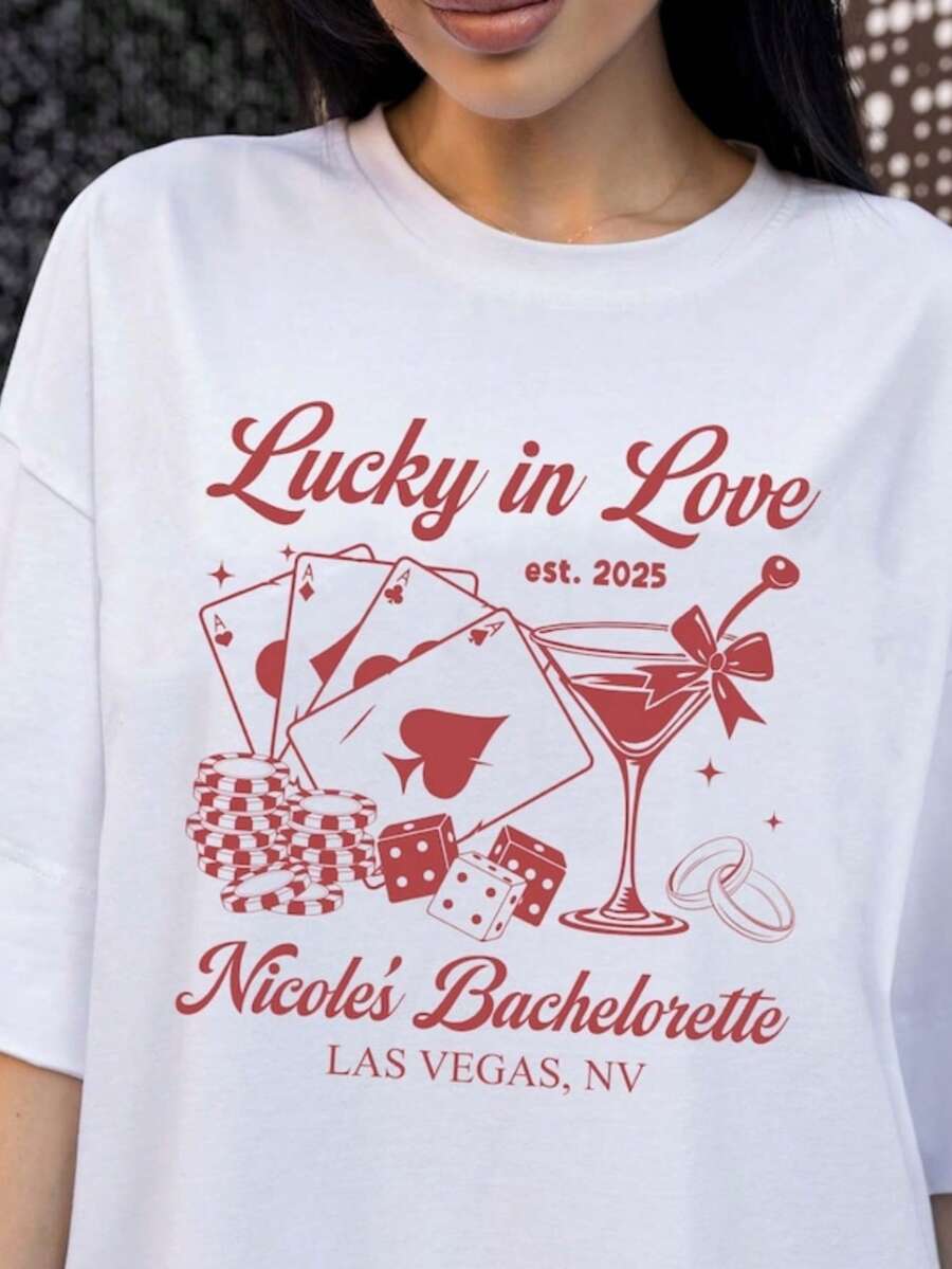 1pc Personalized Lucky In Love Bachelorette Shirt, Vegas Theme Shirt, Bachelorette Party Shirt, Custom Bachelorette Shirt, Luxury Bachelorette, Personalized Gift For Valentine Day/Engagement/Wedding/Holiday/Daily Life - 白色 - 查看 1