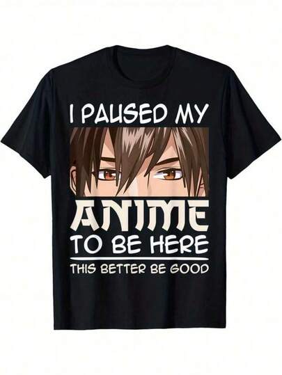 Shirts For Men Men Plus Size Men Anime Graphic T-ShirtI Paused My Anime To Come Here Black Cotton T-Shirt Manga Design Casual Comfortable For All Seasons Big Men Size L-3XL 4XL 5XL Men's Casual Print Round Neck Short Sleeve T-Shirt Men Women T-Shirt Print Tee